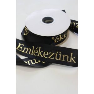 Fekete szatén szalag "Emlékezünk" felirattal 5cm